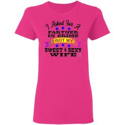 i asked for a partner in crime i got my sexy wife t shirts hoodies long sleeve 5
