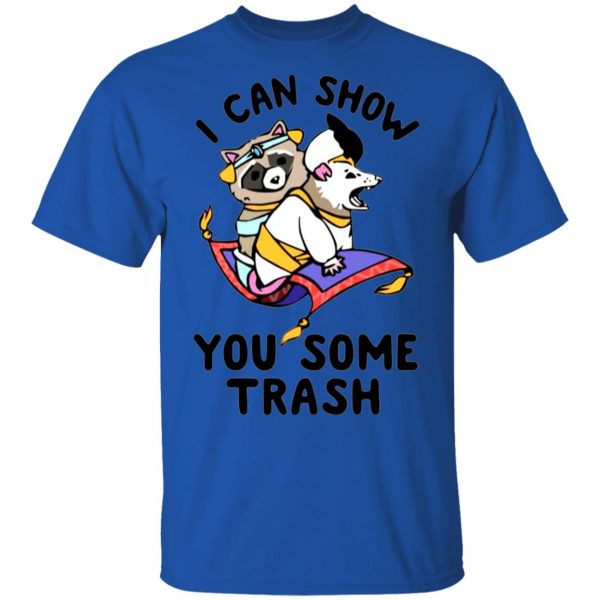 i can show you some trash racoon possum t shirts hoodies long sleeve 10