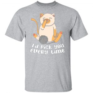 i d pick you every time cat love t shirts long sleeve hoodies 12
