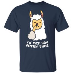 i d pick you every time llama love valentines t shirts long sleeve hoodies 4