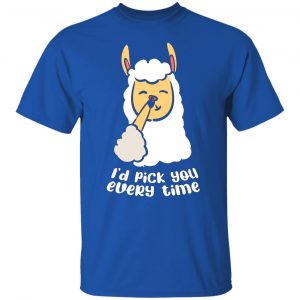 i d pick you every time llama love valentines t shirts long sleeve hoodies 8