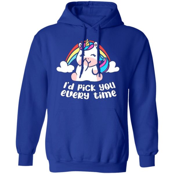 i d pick you every time unicorn t shirts long sleeve hoodies