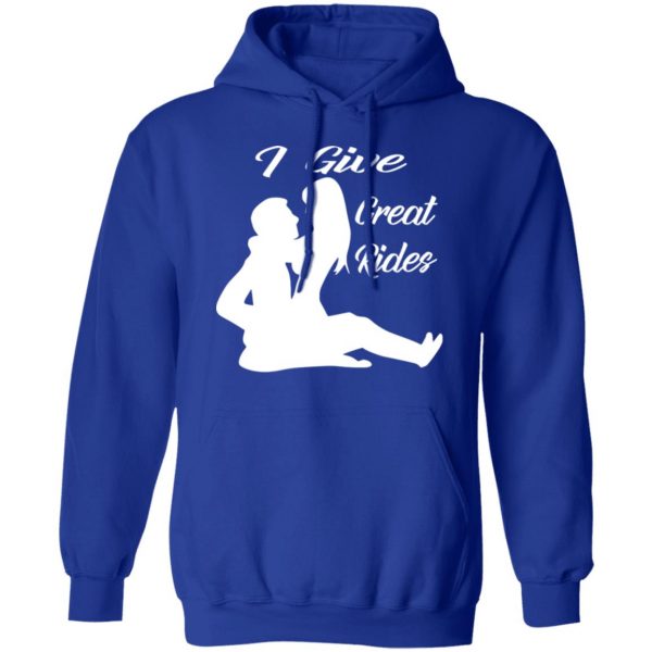 i give great sexy rides t shirts long sleeve hoodies 2