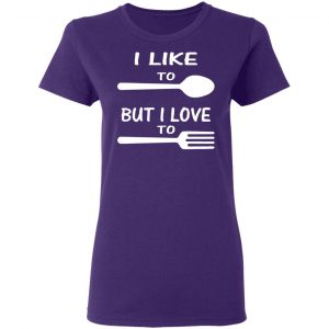 i like to spoon but i love to fork t shirts long sleeve hoodies 5