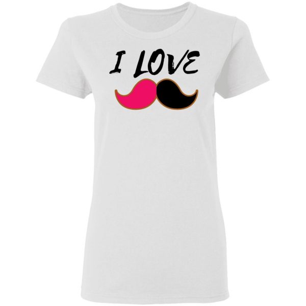 i love mustach t shirts hoodies long sleeve 5