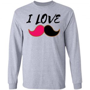 i love mustach t shirts hoodies long sleeve 7