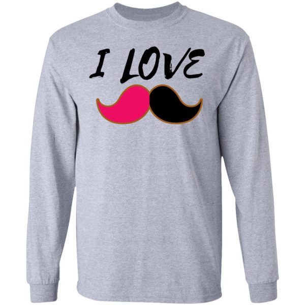 i love mustach t shirts hoodies long sleeve 7