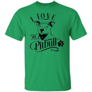 i love my pitbull t shirts hoodies long sleeve 12