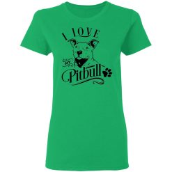 i love my pitbull t shirts hoodies long sleeve 5