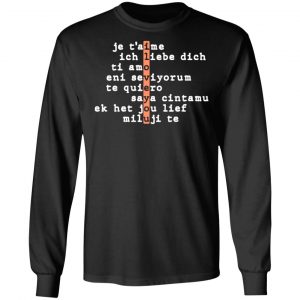 i love you different languages t shirts long sleeve hoodies 3