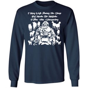 i may walk among the sheep but i am the sheepdog t shirts long sleeve hoodies 4