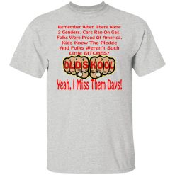 i miss when folks werent such little bitches t shirts hoodies long sleeve 13