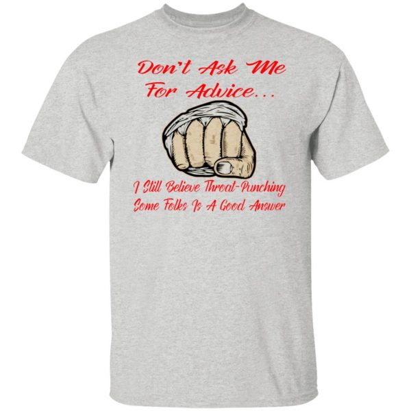 i still think throat punching some folks is a good t shirts hoodies long sleeve 12