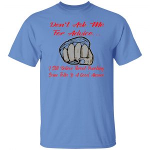 i still think throat punching some folks is a good t shirts hoodies long sleeve 8