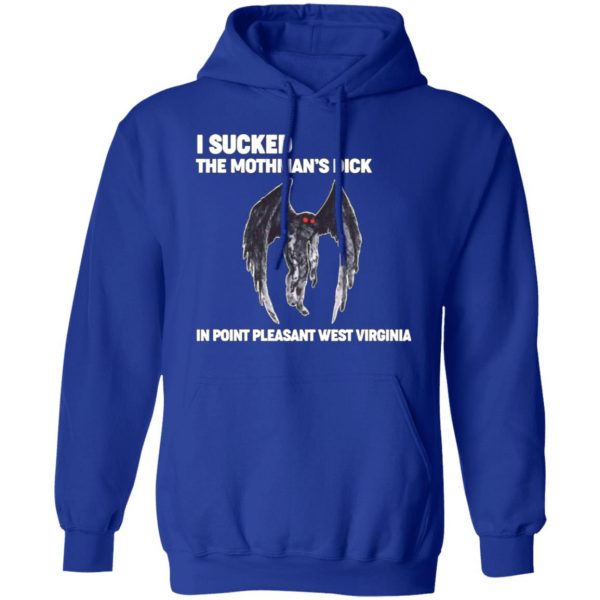 i sucked the mothmans dick in point pleasant west virginia t shirts long sleeve hoodies