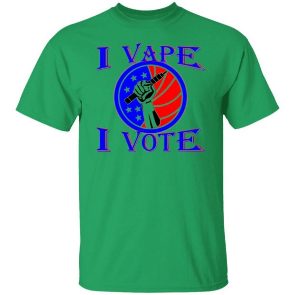 i vape i vote t shirts hoodies long sleeve 13