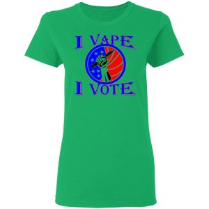 i vape i vote t shirts hoodies long sleeve 4