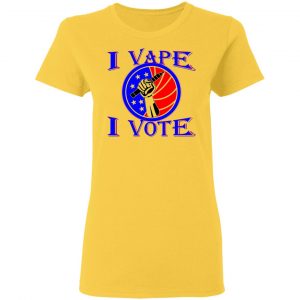 i vape i vote t shirts hoodies long sleeve 7