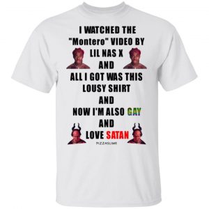 i watched the montero video by lil nas x and all i got was this lousy and now im also gay and love satan t shirts hoodies long sleeve 10