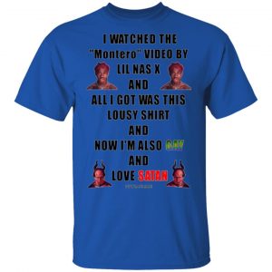i watched the montero video by lil nas x and all i got was this lousy and now im also gay and love satan t shirts hoodies long sleeve 12