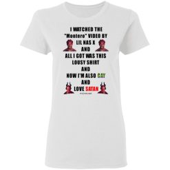 i watched the montero video by lil nas x and all i got was this lousy and now im also gay and love satan t shirts hoodies long sleeve 8
