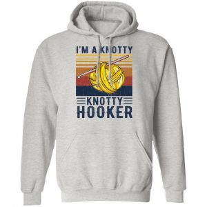 im a knotty knotty hooker knitting t shirts hoodies long sleeve 3