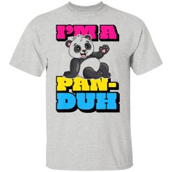 im a pan duh trendy funny panda lover pansexual t shirts hoodies long sleeve 12
