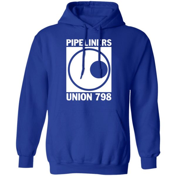 im a union member pipeliners union 798 t shirts long sleeve hoodies 5