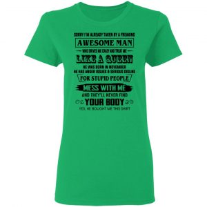 im already taken by a freaking awesome man who drives me crazy and born in november t shirts hoodies long sleeve 4