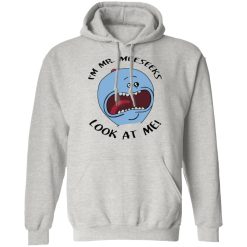 im mr meeseeks look at me rick and morty t shirts hoodies long sleeve