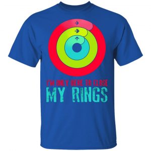 im only here to close my rings t shirts long sleeve hoodies 13