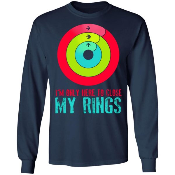 im only here to close my rings t shirts long sleeve hoodies 9