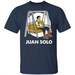 juan solo funny cinco de mayo mexican latin fiesta t shirts long sleeve hoodies 12