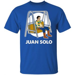 juan solo funny cinco de mayo mexican latin fiesta t shirts long sleeve hoodies 6