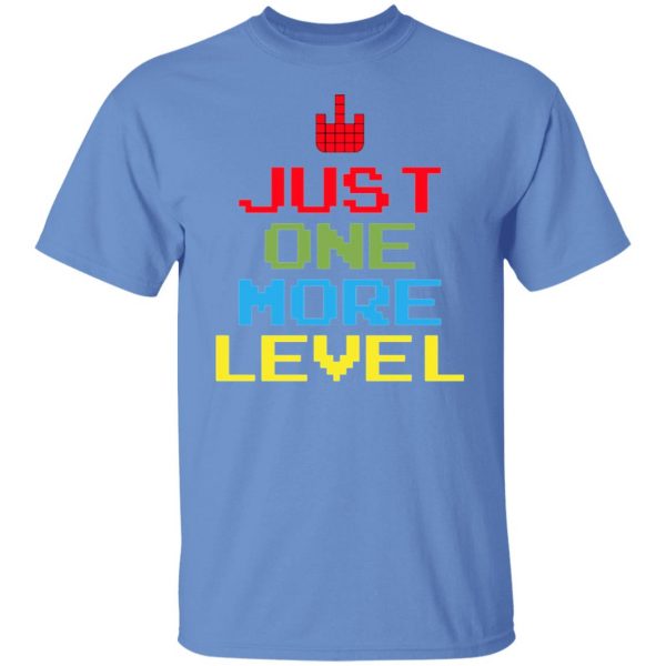 just one more level t shirts hoodies long sleeve 12