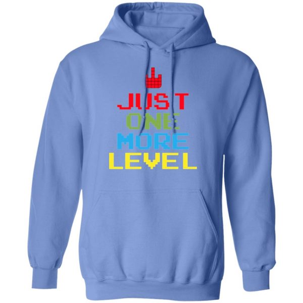 just one more level t shirts hoodies long sleeve 5