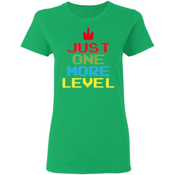 just one more level t shirts hoodies long sleeve 6