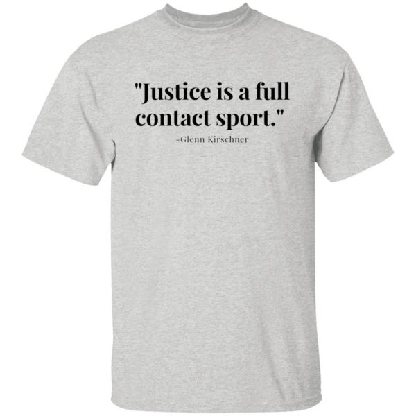 justice is a full contact sport t shirts hoodies long sleeve 10