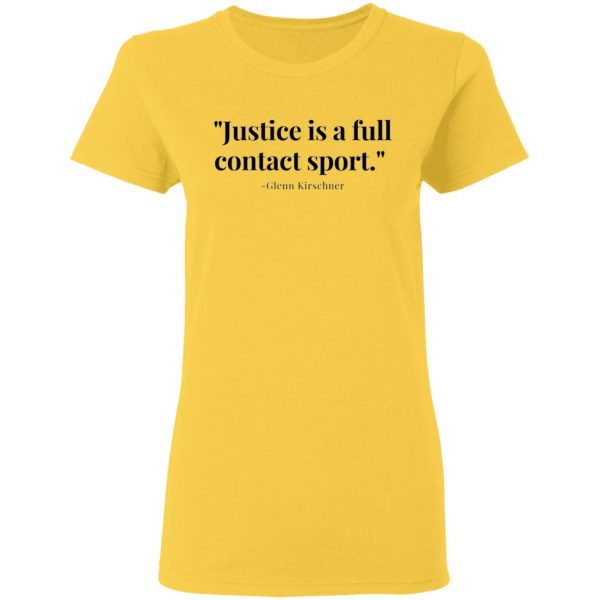 justice is a full contact sport t shirts hoodies long sleeve 3