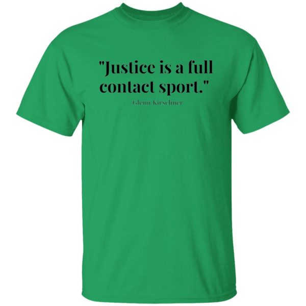 justice is a full contact sport t shirts hoodies long sleeve 5