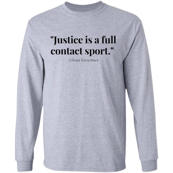 justice is a full contact sport t shirts hoodies long sleeve 8