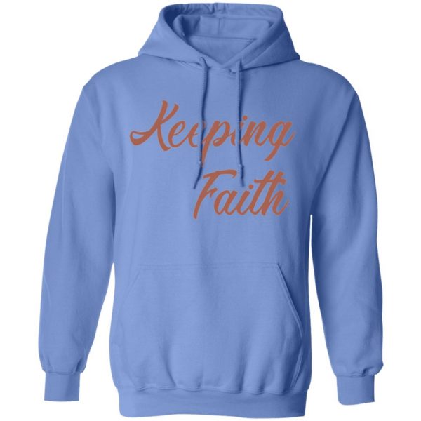 keeping faith t shirts hoodies long sleeve 9