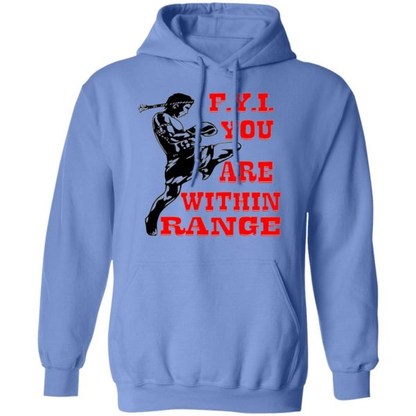 kick boxing fyi you are within range t shirts hoodies long sleeve