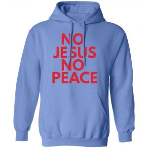 know jesus know peace t shirts hoodies long sleeve 10