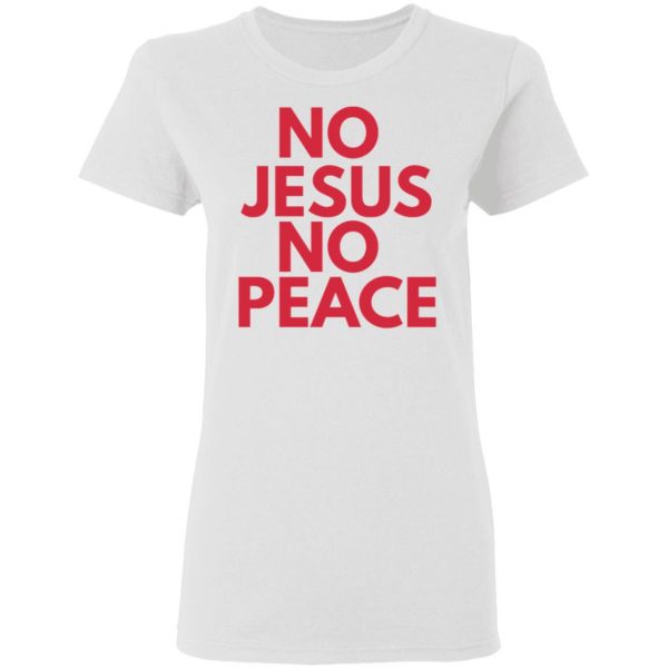 know jesus know peace t shirts hoodies long sleeve 11