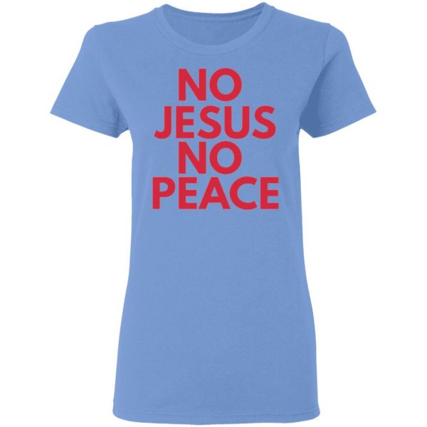 know jesus know peace t shirts hoodies long sleeve 12