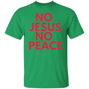 know jesus know peace t shirts hoodies long sleeve 2