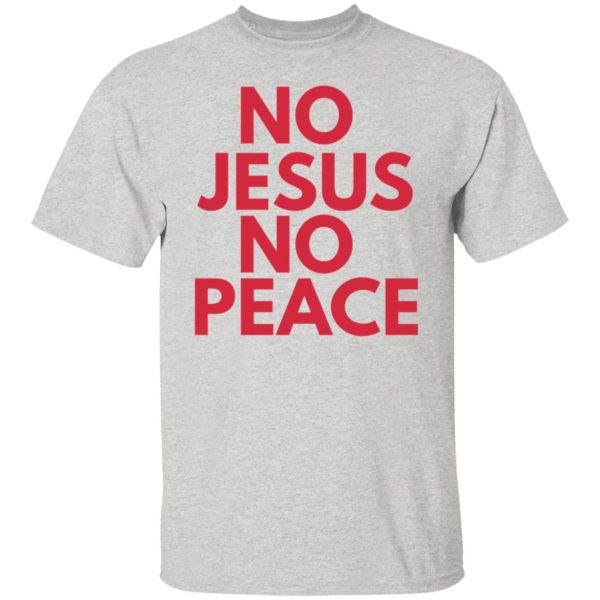 know jesus know peace t shirts hoodies long sleeve