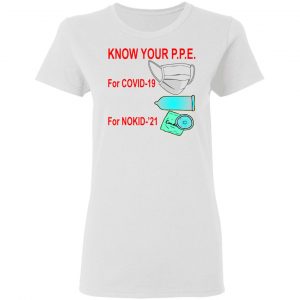 know your ppe for nokid 21 t shirts hoodies long sleeve 11