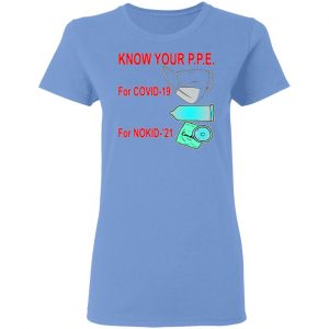 know your ppe for nokid 21 t shirts hoodies long sleeve 4